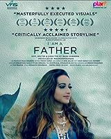 Watch I Am A Father (2024) Online Full Movie Free