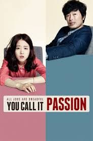 Watch You Call It Passion (2015) Online Full Movie Free